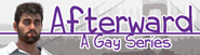 Afterward: A Gay Series